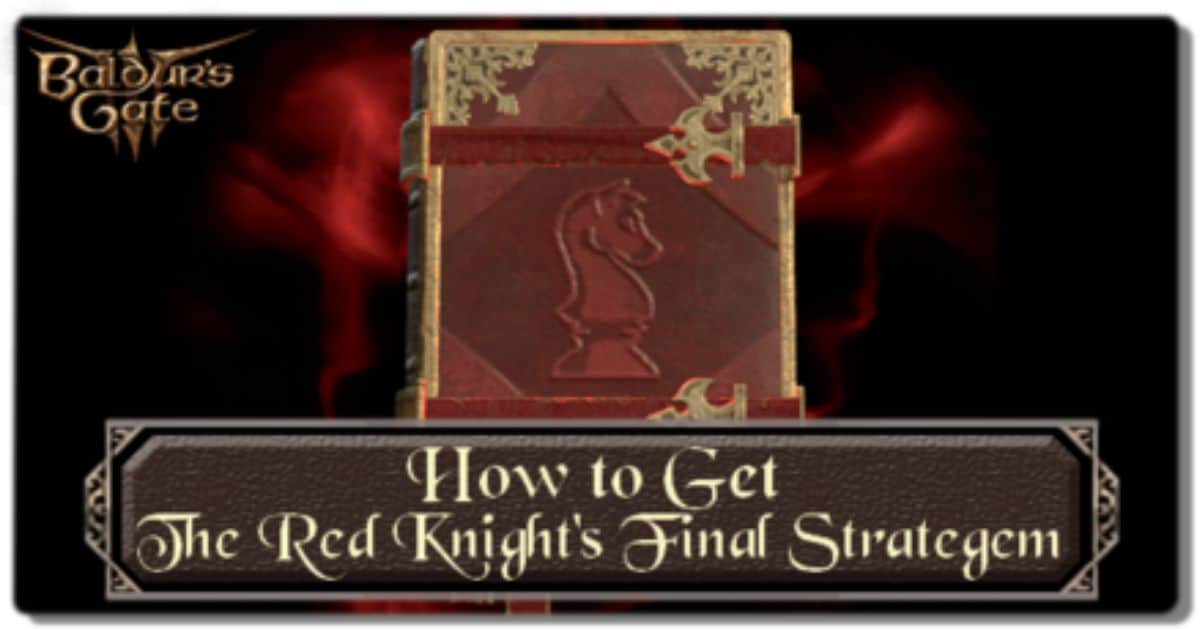 Bg3 the Red Knight's Final Stratagem